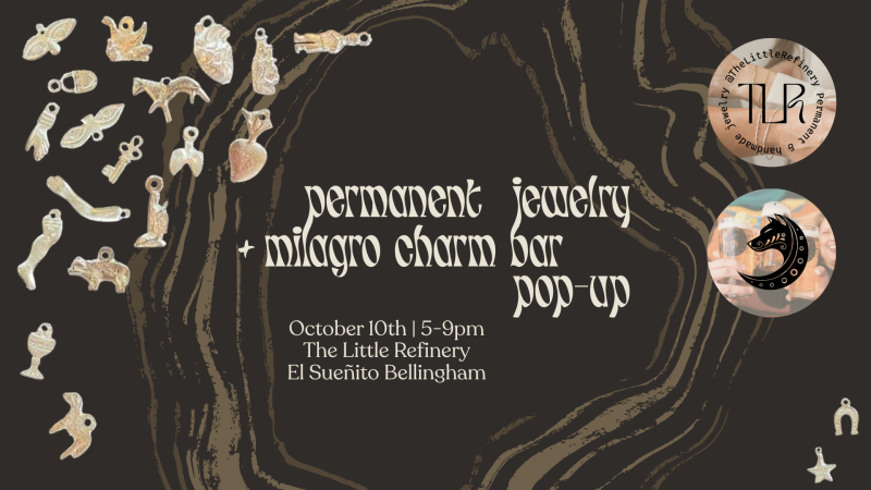 The Little Refinery | Permanent Jewelry + Milagro Charm Bar Pop-Up