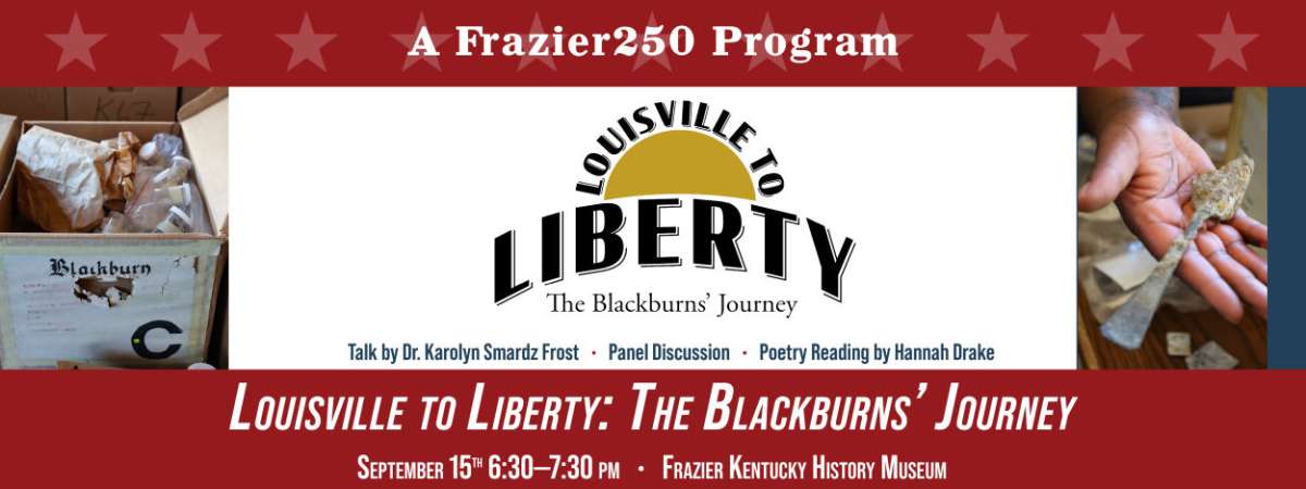 Frazier250: Louisville to Liberty: The Blackburns’ Journey