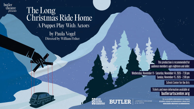 Butler Theatre presents, The Long Christmas Ride Home