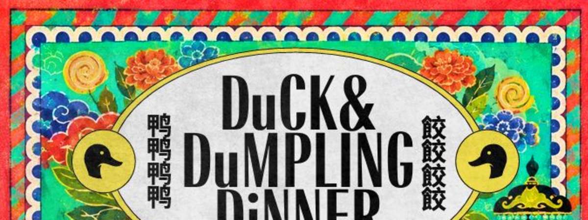 Duck & Dumpling Dinner