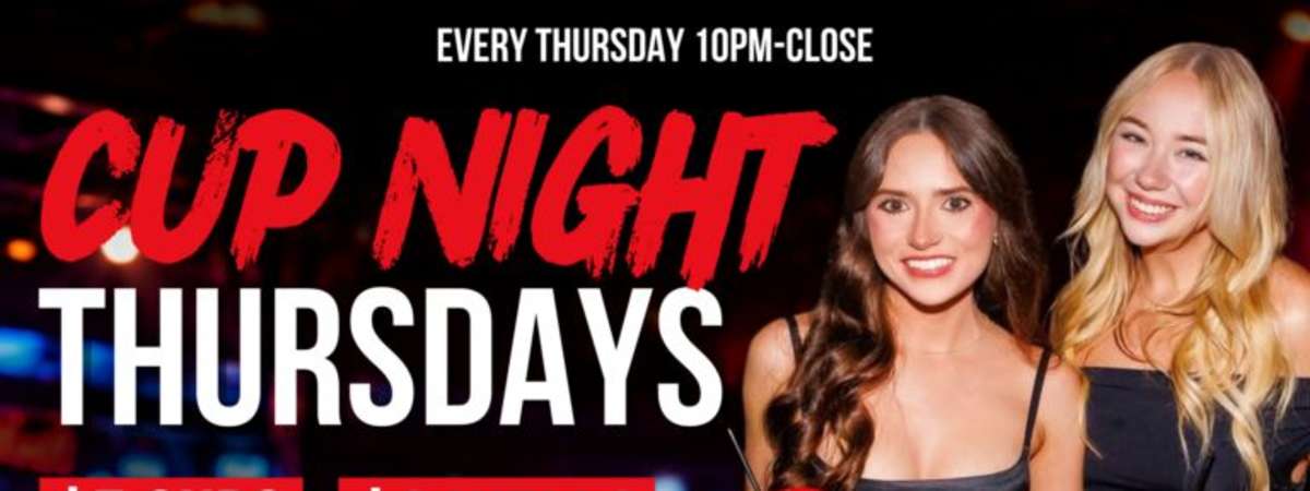 Cup Night Thursdays