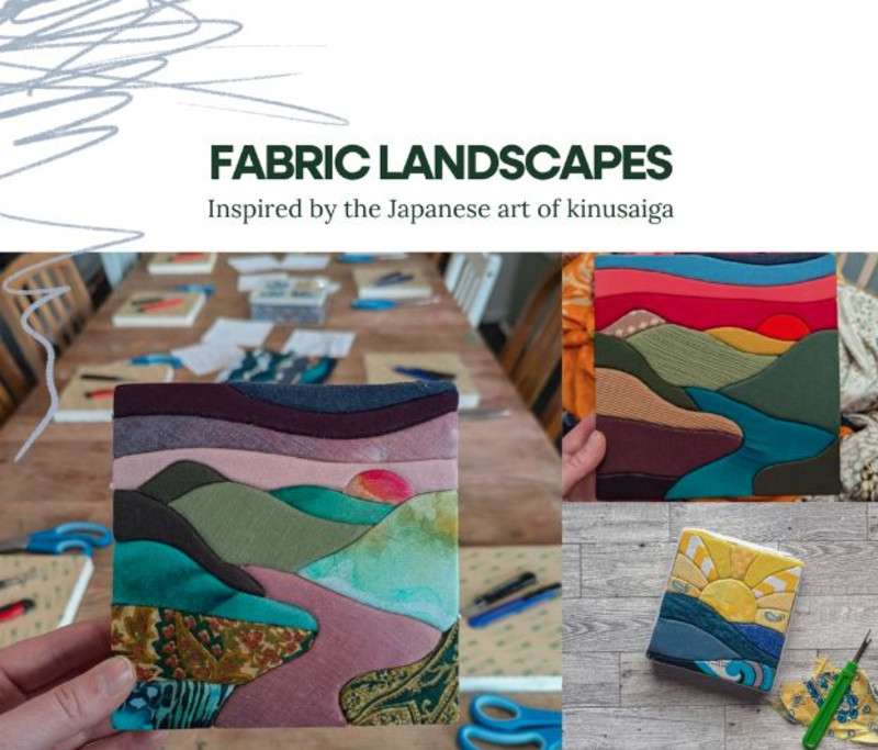 Fabric Landscapes: inspired by the Japanese Art of Kinusaiga