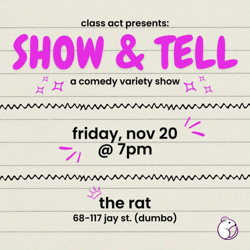Class Act presents: Show & Tell