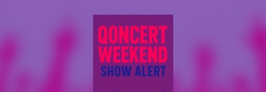 Qoncert Weekend
