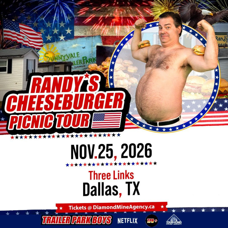 Randy's Cheeseburger Picnic (Trailer Park Boys) Live In Dallas Tx