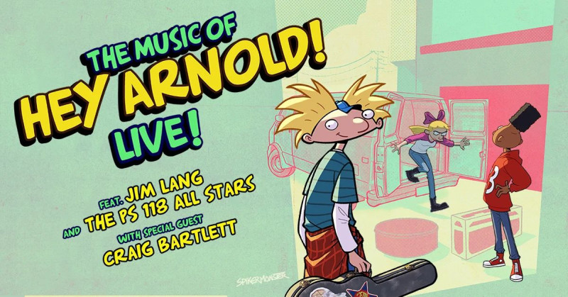 The Music of Hey Arnold! Live! Feat. Jim Lang & The PS 118 AllStars