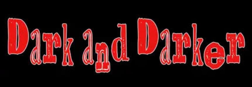 Dark and Darker: A Dark Comedy Show