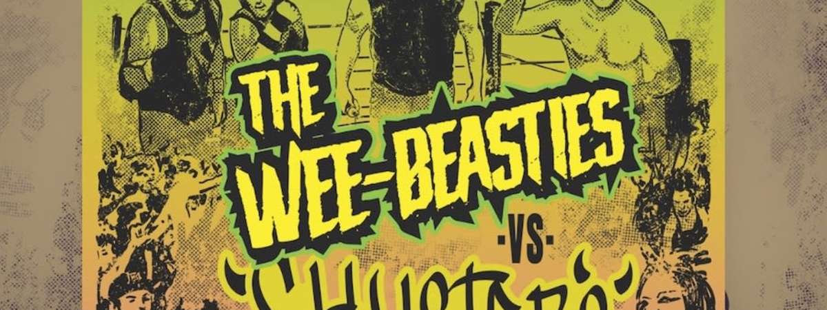 The Wee Beasties / The Shysters / Vegas Day Trip