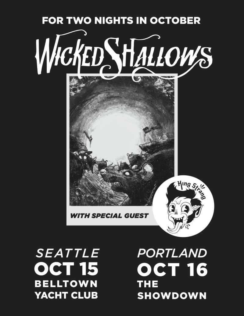 Wicked Shallows, King Strang + guests