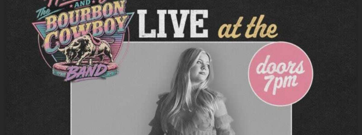 Hadlie Jo & the Bourbon Cowboy Band $25