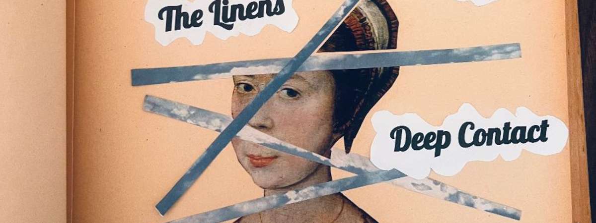 Best, The Linens, Deep Contact