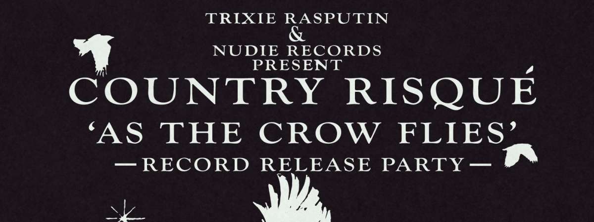 Country Risqué (record release party)