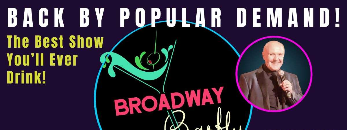 Robert Driemeyer: Broadway Barfly LIVE!