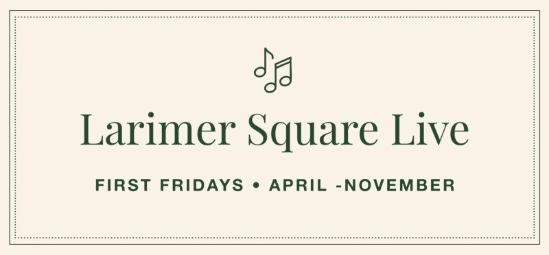 Larimer Square Live