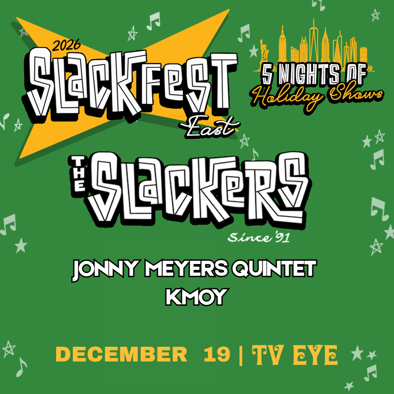 The Slackers, Jonny Meyers Quintet, Kmoy