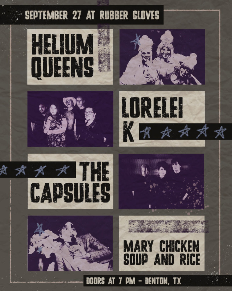 Helium Queens | Lorelei K | The Capsules | Mary Chicken Soup and Rice [SHOWROOM]