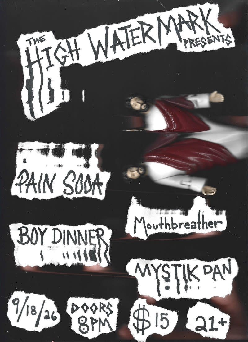 Pain Soda, Mouthbreather, Boy Dinner, Mystik Dan
