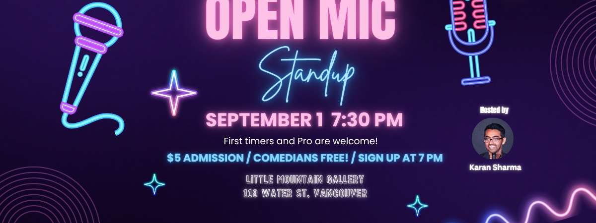 First Come First Serve Open Mic