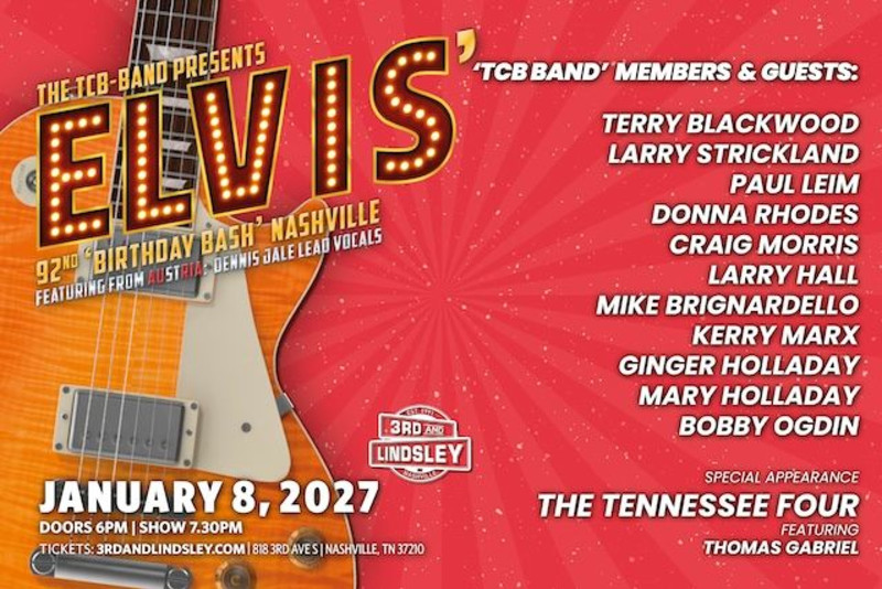 Elvis' 92nd "Birthday Bash" Featuring From Austria Dennis Jale Lead Vocals with The Tcb Band Members & Guests Terry Blackwood, L