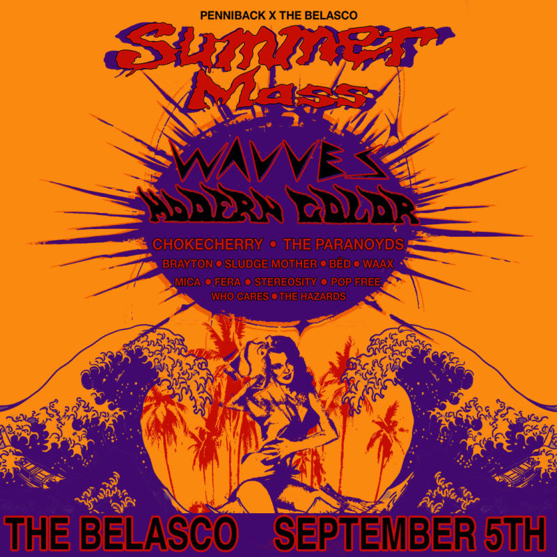 Summer Mass with Wavves, Modern Color, and MORE