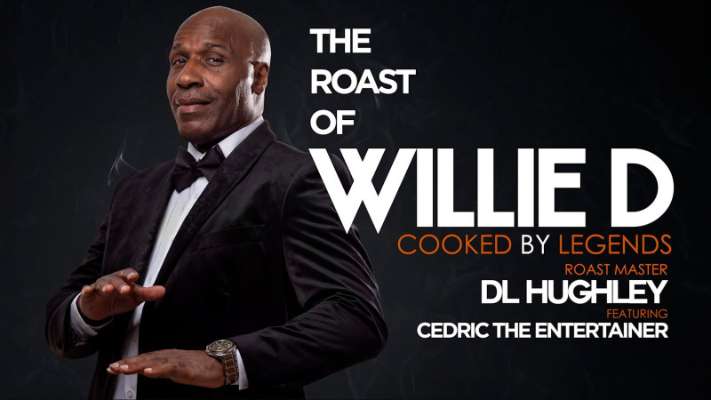 The Roast of Willie D: Cooked by Legends