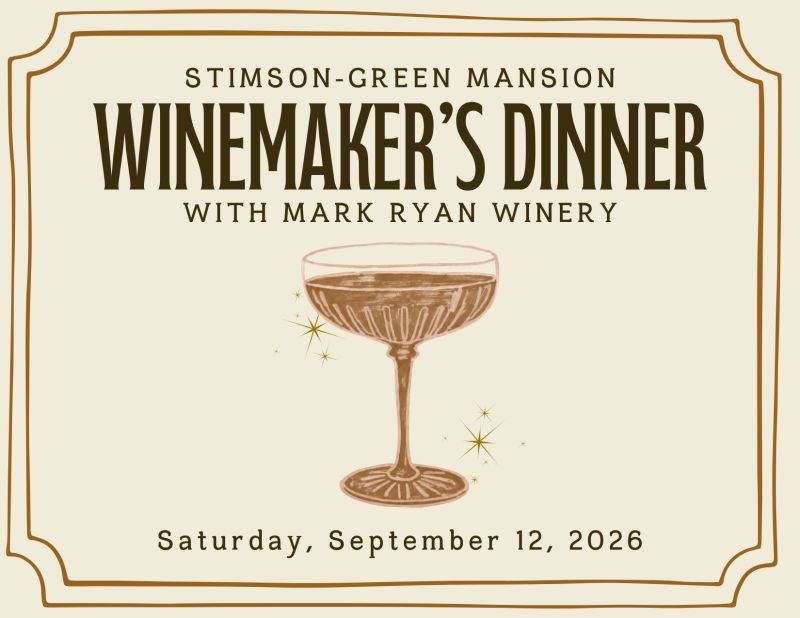 Winemaker’s Dinner at the Stimson-Green Mansion