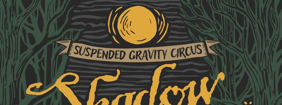 Suspended Gravity Circus: Shadow Parade