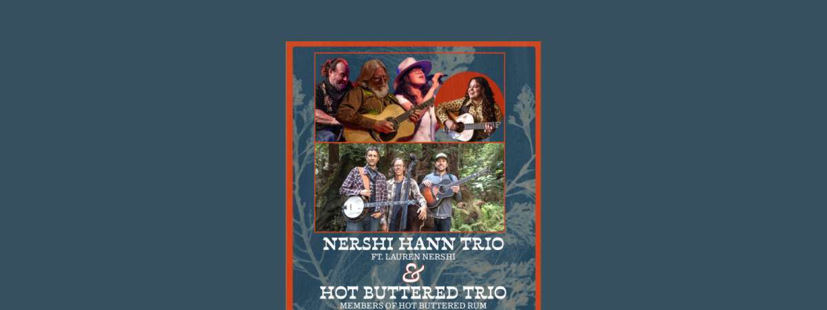 Nershi Hann Trio ft. Lauren Nershi & Hot Buttered Trio