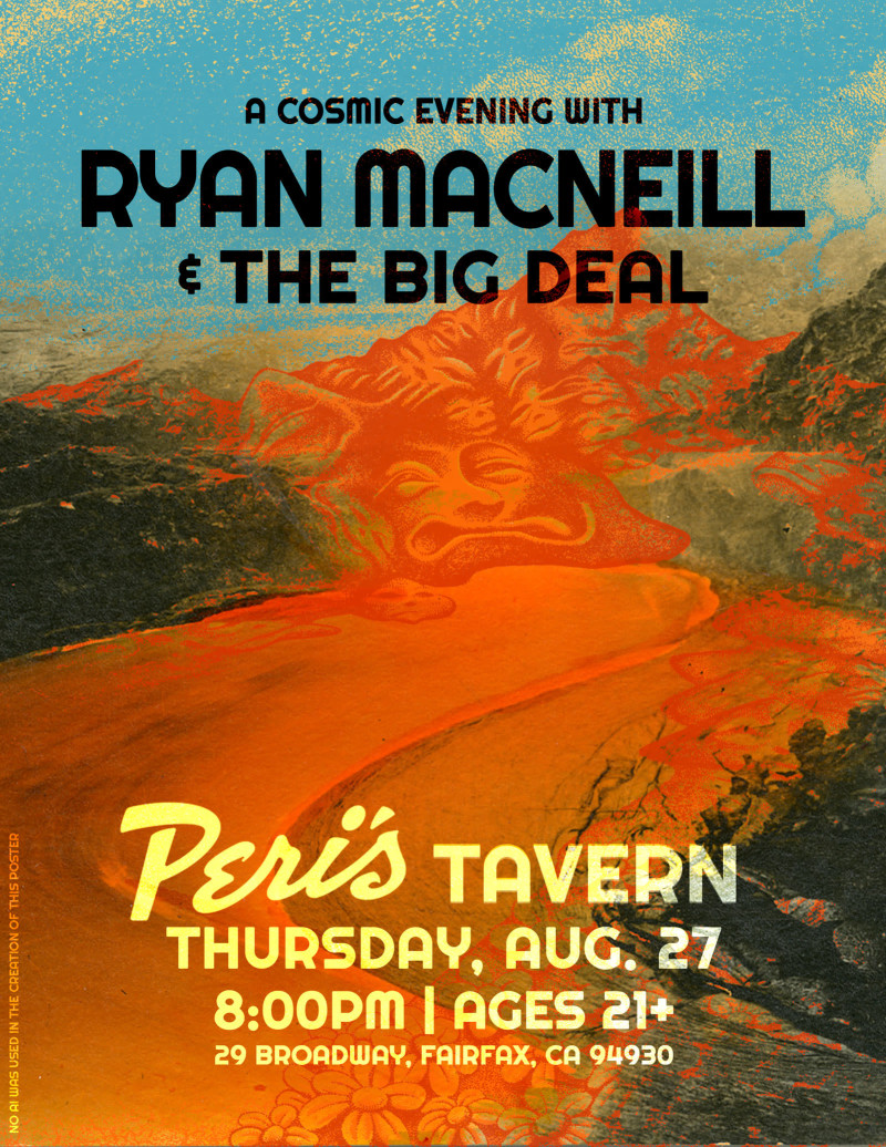 A Cosmic Evening with Ryan MacNeill & The Big Deal in Fairfax at