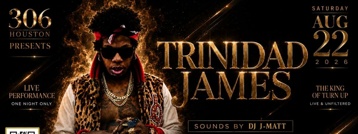 Trinidad James Live at 306 Main Until 2AM