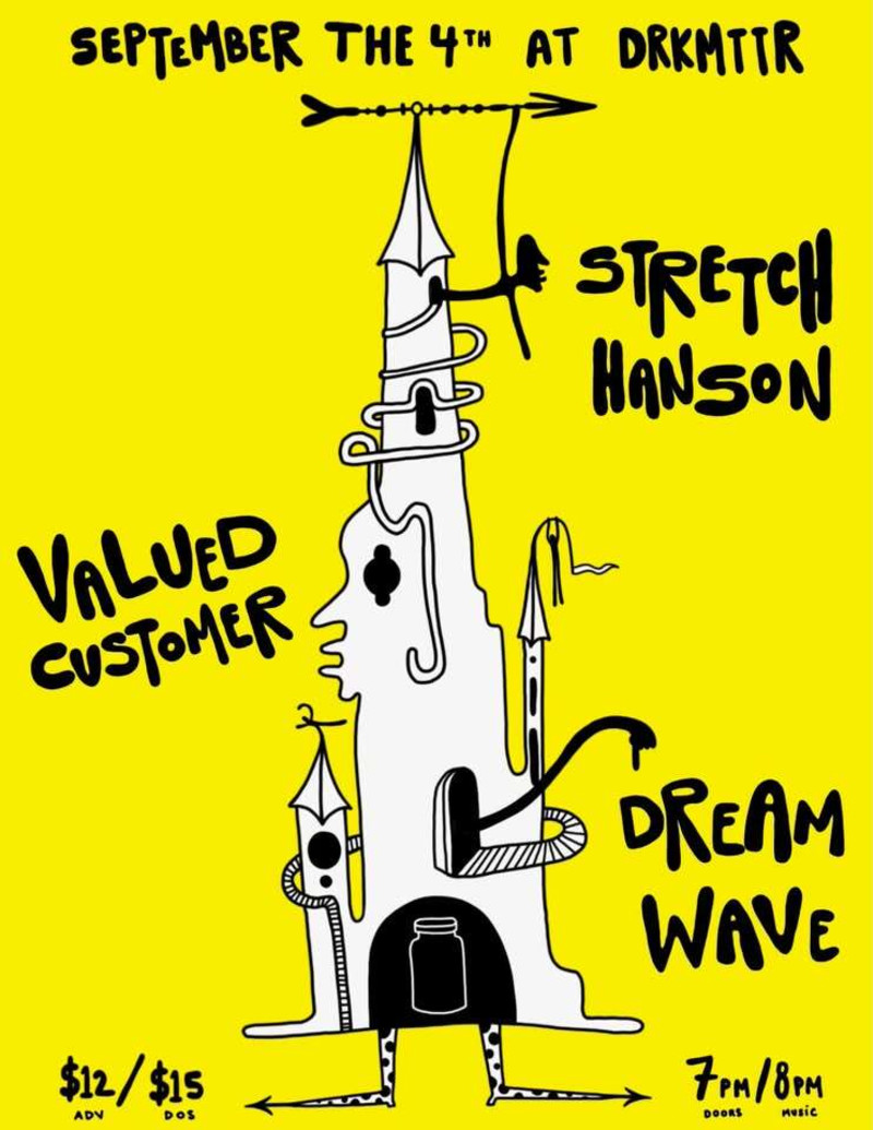 Valued Customer, Stretch Hanson, Dream Wave