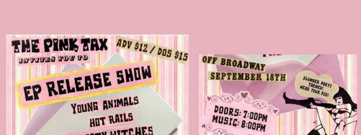 The Pink Tax Ep Release Show