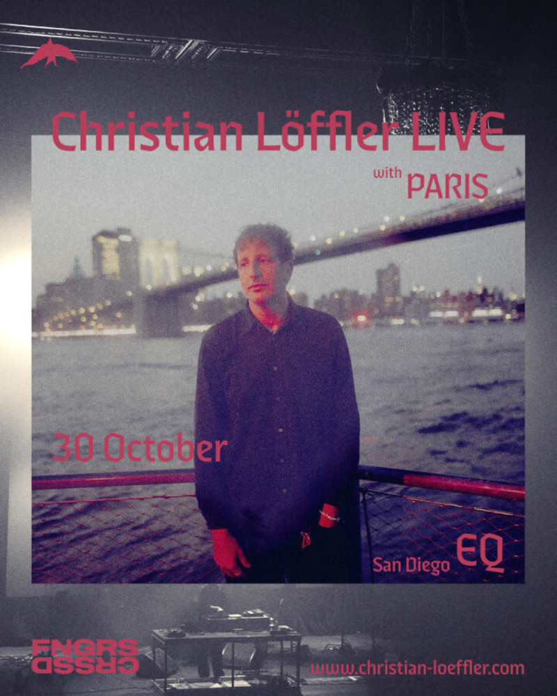 10/30 FNGRS CRSSD presents CHRISTIAN LOFFLER