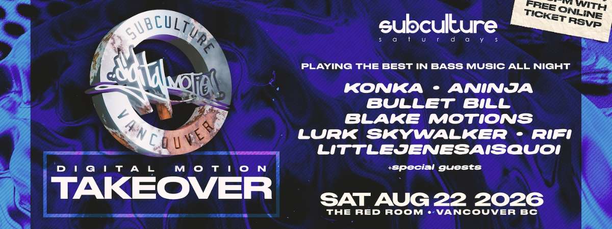 Digital Motion takeover at SUBculture Saturdays