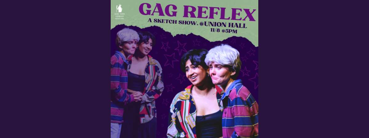 Gag Reflex: a sketch show