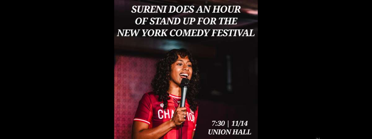 Sureni Does an Hour of Comedy