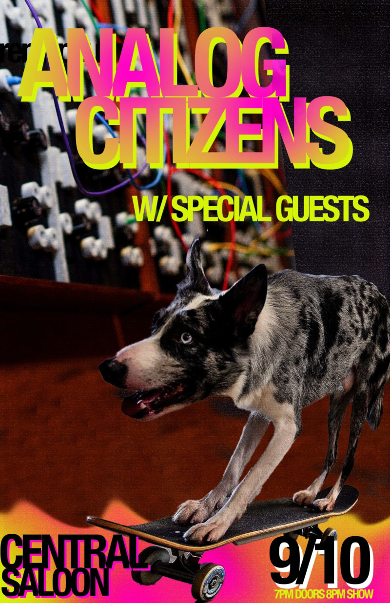 Analog Citizens w/ Special Guests
