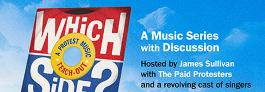 Which Side?: A Protest Music Teach Out
