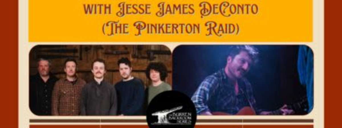 REESE FULMER & THE CARRIAGE HOUSE BAND w/JESSE JAMES DECONTO (The Pinkerton Raid)