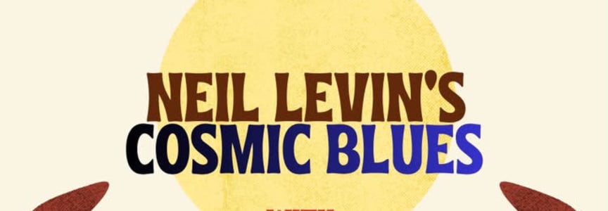 Neil Levin's Cosmic Blues + Silk Jam Collective
