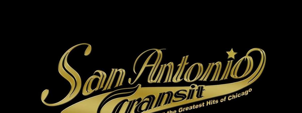 San Antonio Transit (Chicago Tribute Band)