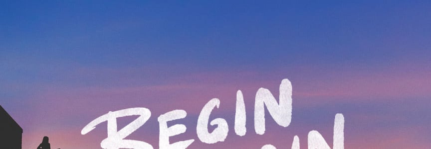 Begin Again