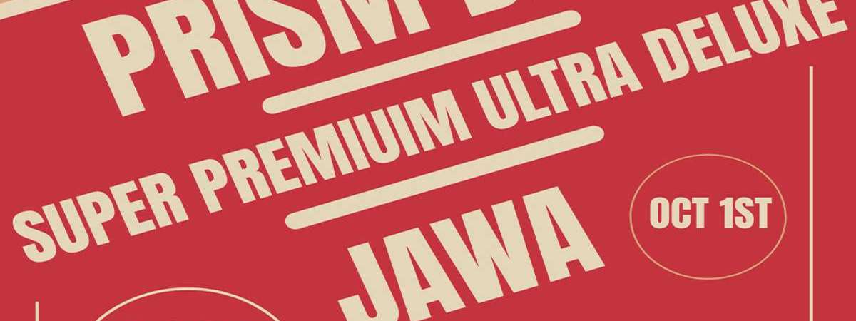 Prism Break w/ S.P.U.D. + Jawa