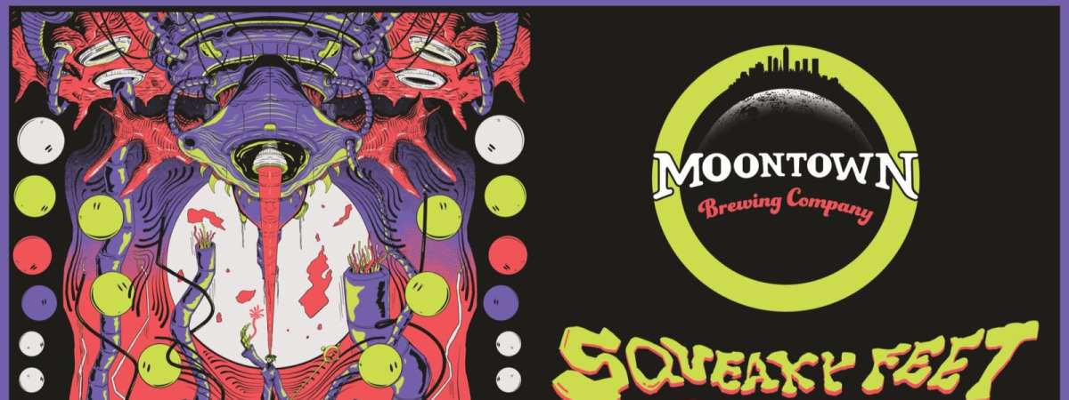 Moontown Brewing Company Presents: Squeaky Feet