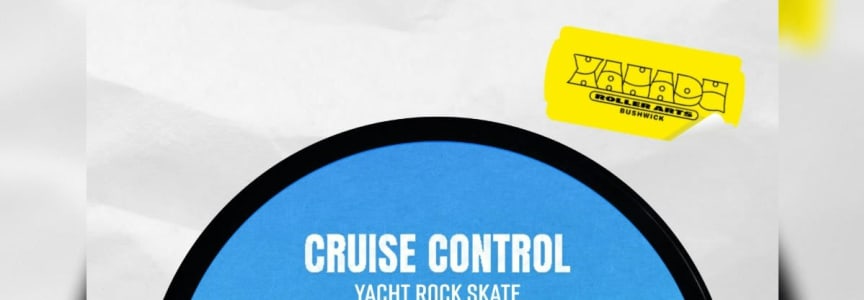CRUISE CONTROL: Yacht Rock SK8 ft. Rich Medina (skate)