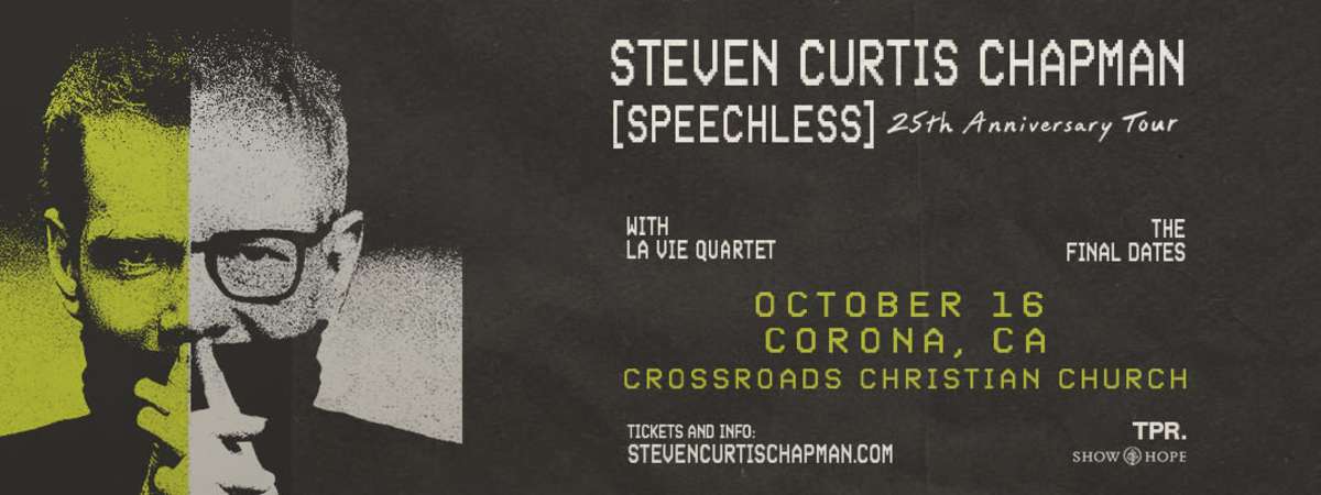 Steven Curtis Chapman: SPEECHLESS 25th Anniversary Tour