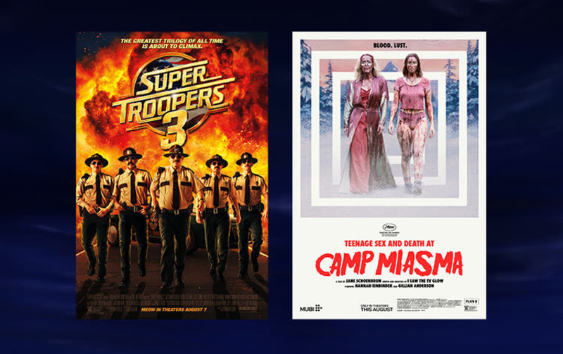 Super Troopers 3 and Teenage Sex and Death at Camp Miasma
