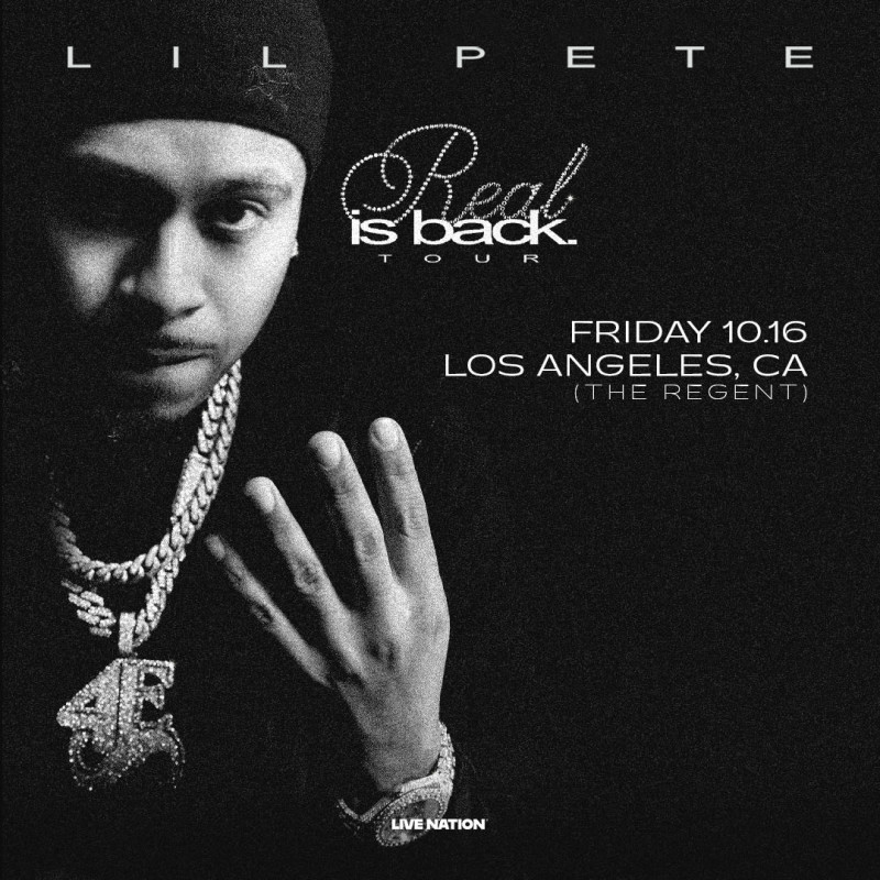 Lil Pete: Real Is Back Tour