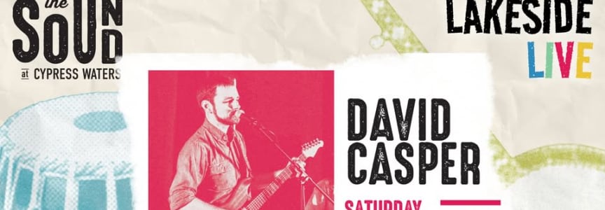 Lakeside Live: David Casper