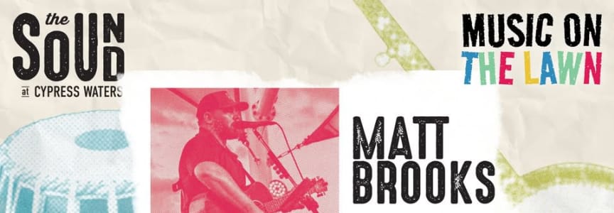 Music on The Lawn: Matt Brooks